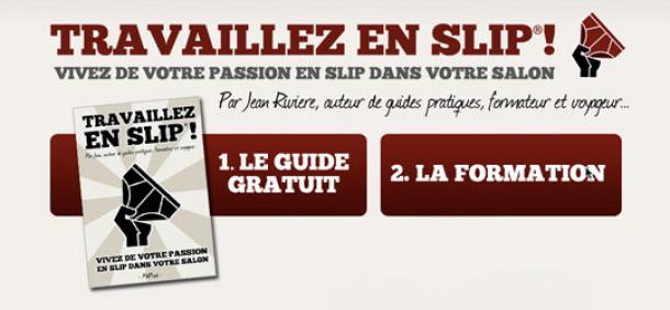 Travailler en slip [la formation] : critiques et avis